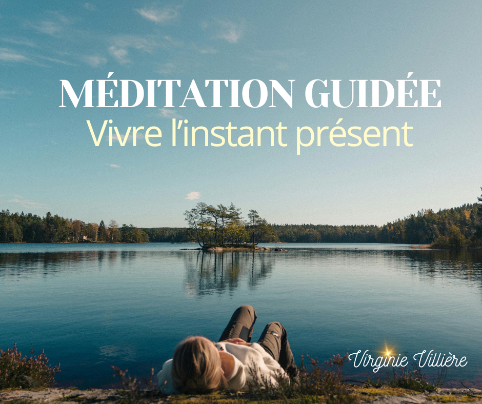 méditation vivre le moment présent